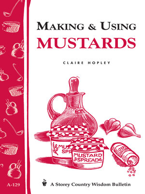 cover image of Making & Using Mustards